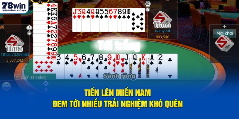 Tiến lên miền Nam đem tới nhiều trải nghiệm khó quên